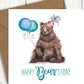 Funny Bear Birthday Card - Drumgreenagh Craft & Design Store