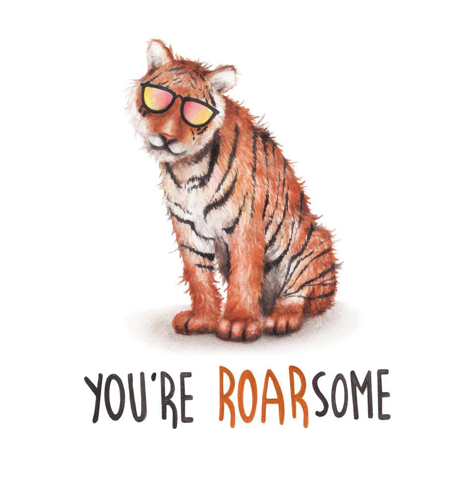 Funny You're Awesome Tiger Card