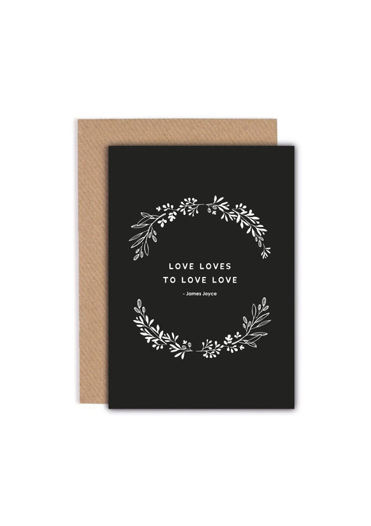 Love Loves to Love Love Card